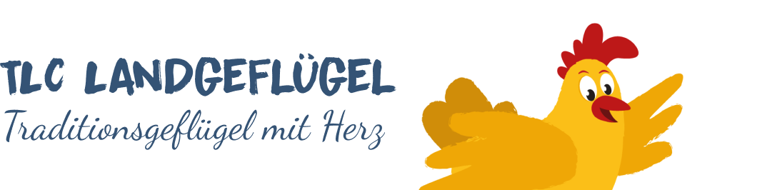 TLC Landgeflügel – Traditionsgeflügel mit Herz